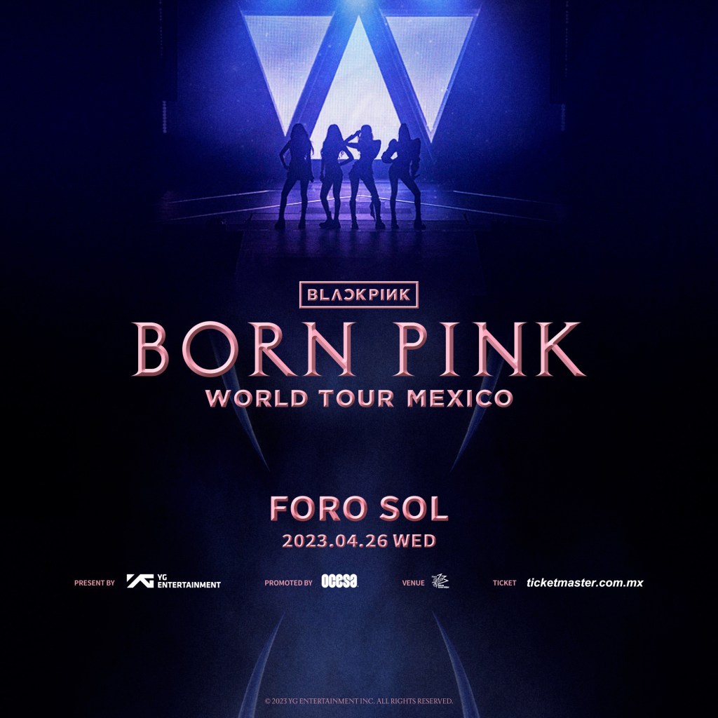 Preventa y todo lo que debes saber sobre el concierto de Blackpink en México