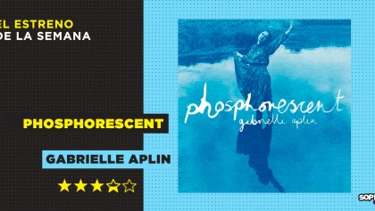 Gabrielle Aplin trae 'Phosphorescent', un disco optimista con pop variado