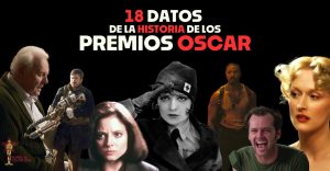 18 datos sobre la historia de los premios Oscar (ganadores, nominados y más)