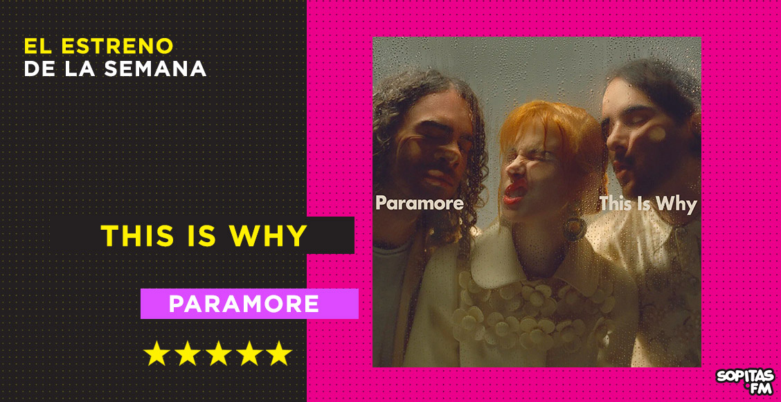 'This Is Why': Paramore regresa con más fuerza del encierro y con mucho sentimiento en su nuevo disco