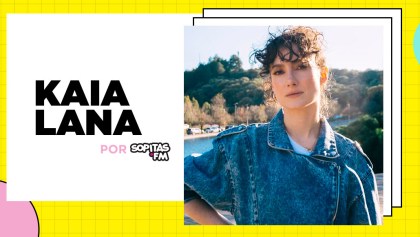 Conoce a Kaia Lana, la nueva voz del pop alternativo mexicano