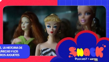 SNACK PODCAST – Ep. 20 | Barbie y la historia de las muñecas