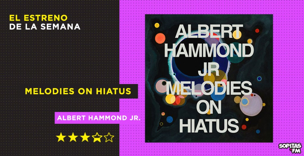 'Melodies on Hiatus': Albert Hammond Jr. se muestra fiel a The Strokes y trae algunas sorpresas en su nuevo disco