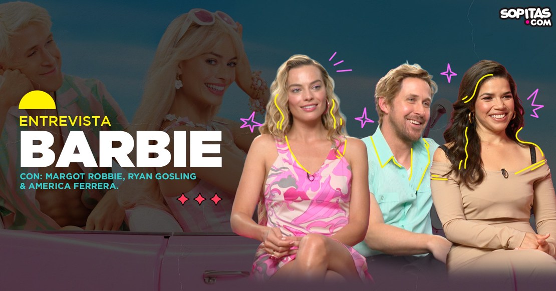 Entrevista ‘Barbie’: Margot Robbie, Ryan Gosling y America Ferrera nos hablan del trabajo de Greta Gerwig