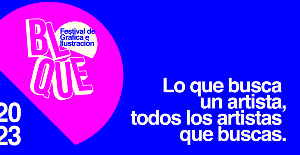 Poster oficial del evento BLOQUE: Festival de Gráfica e Ilustración