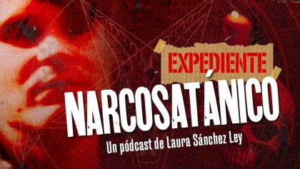 expediente-narcosatanico-podcast-laura-sanchez-ley-de-que-trata