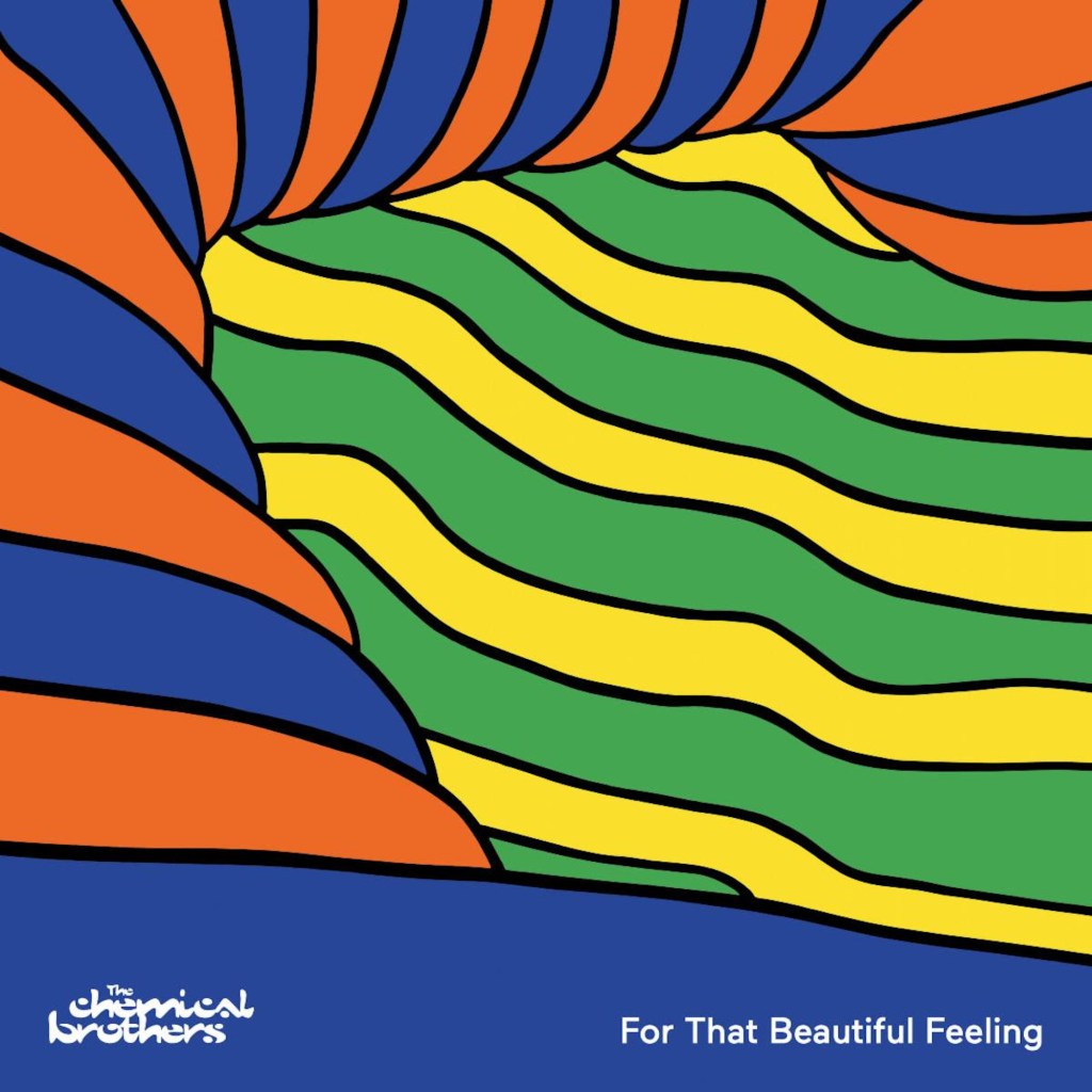 The Chemical Brothers anuncian los detalles de 'For That Beautiful Feeling', su nuevo disco