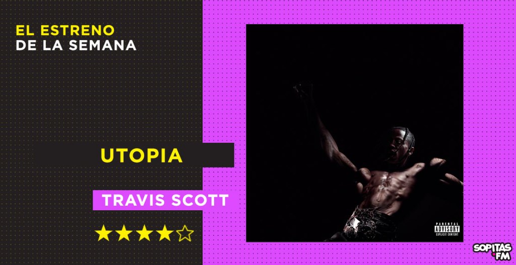 'Utopia': Travis Scott demuestra su importancia actual en una fiesta de colaboraciones impresionantes