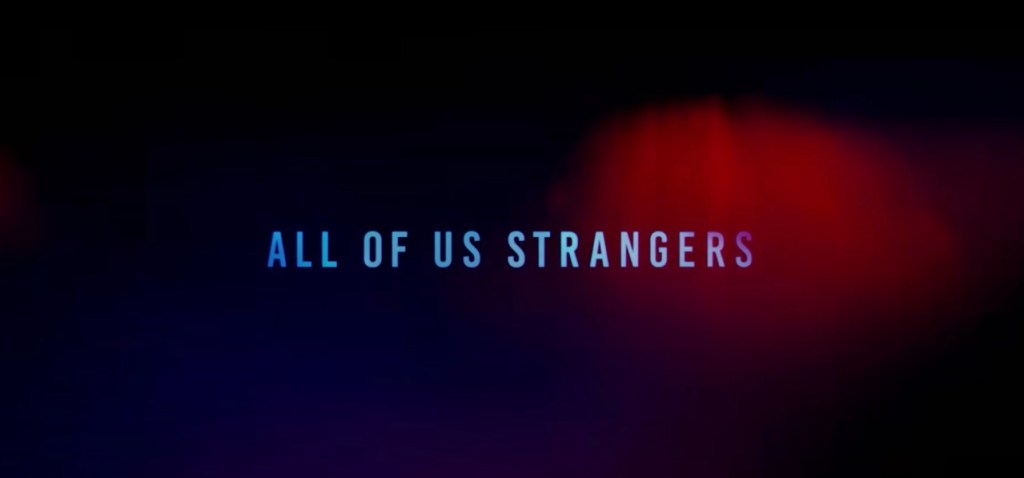 all of us strangers