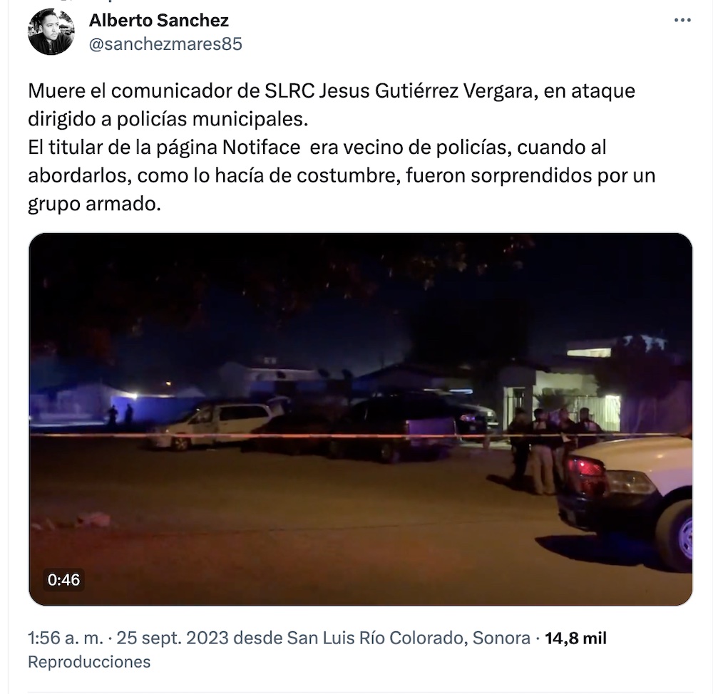 Asesinan al periodista Jesús Gutiérrez en un ataque contra policías de Sonora