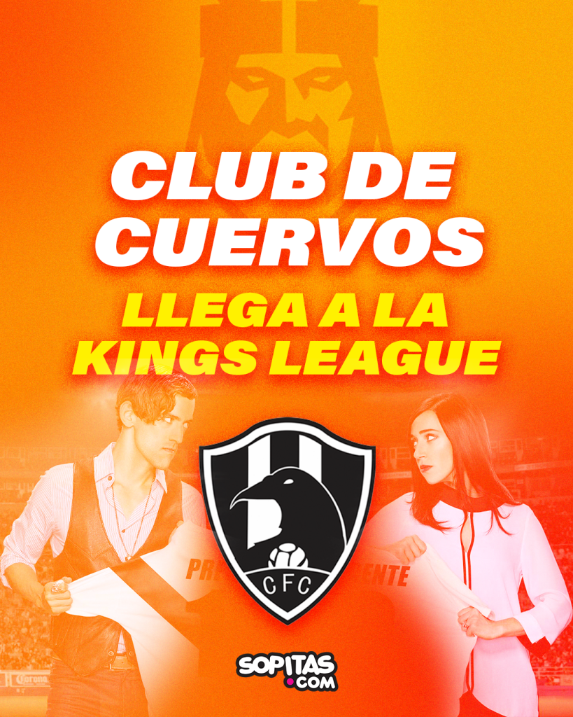 ¡Club de Cuervos participará en la Kings League Américas!