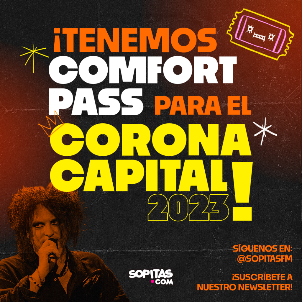¡Llévate boletos comfort para el Corona Capital 2023!