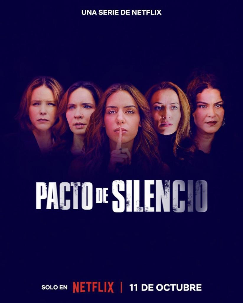 Pacto de Silencio: La serie mexicana de Netflix que está dando de qué hablar 
