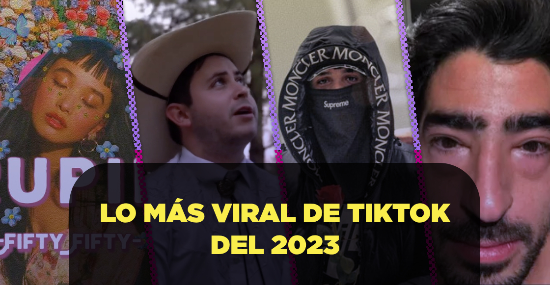 Aquí los videos y tendencias más virales en TikTok del 2023