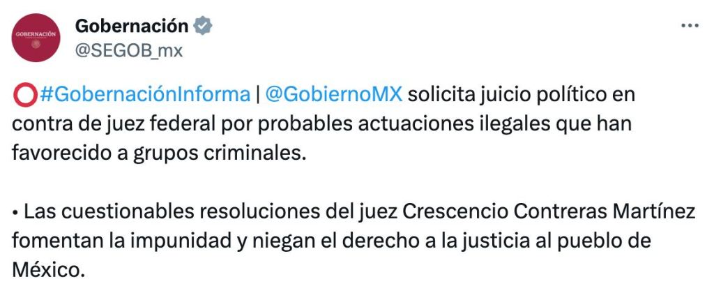 La SEGOB anuncia por X que pidió un juicio político contra un juez de Tamaulipas.