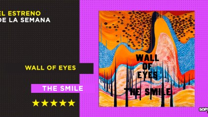 The Smile profundiza al interior con 'Wall of Eyes', un disco que funciona como balance del su álbum debut