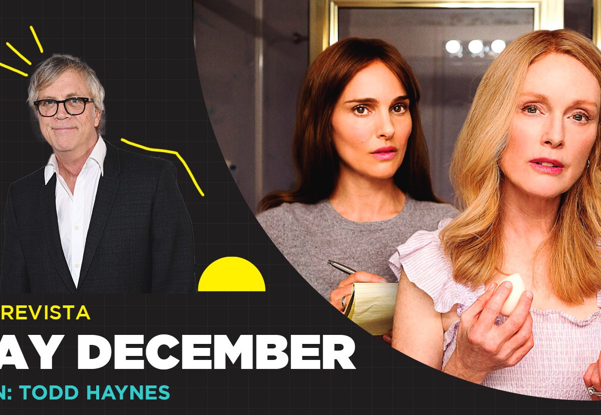Todd Haynes nos cuenta los secretos de 'May December' con Julianne Moore y Natalie Portman