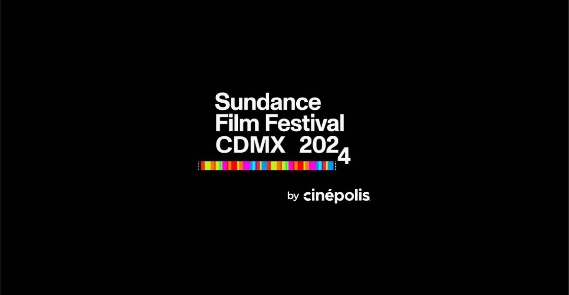 Lo que debes saber sobre la primera edición del Sundance Film Festival CDMX