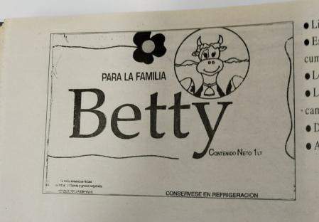 La leche Betty que estaba contaminada con heces fecales.
