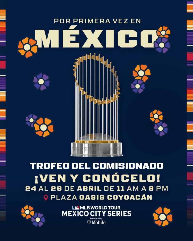 El Trofeo de la MLB visita México por primera vez