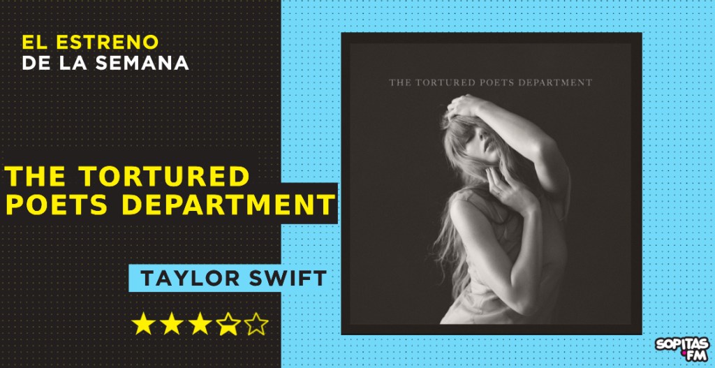 The Tortured Poets Department es una antología al sufrimiento que Taylor Swift pudo pulir más. Noticias en tiempo real