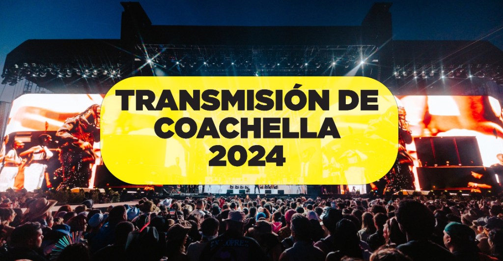 Así será la transmisión de Coachella 2024 (y la nueva función ver más de un escenario a la vez). Noticias en tiempo real