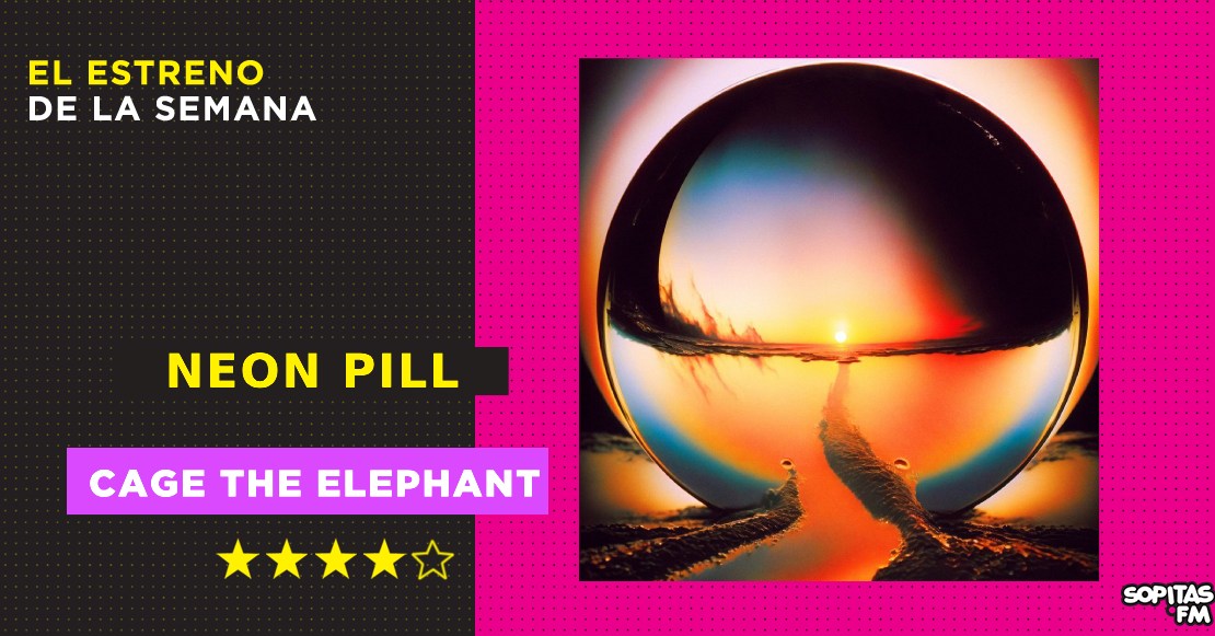 ‘Neon Pill’ de Cage The Elephant: Un disco sobre el miedo de sentir que pierdes el rumbo