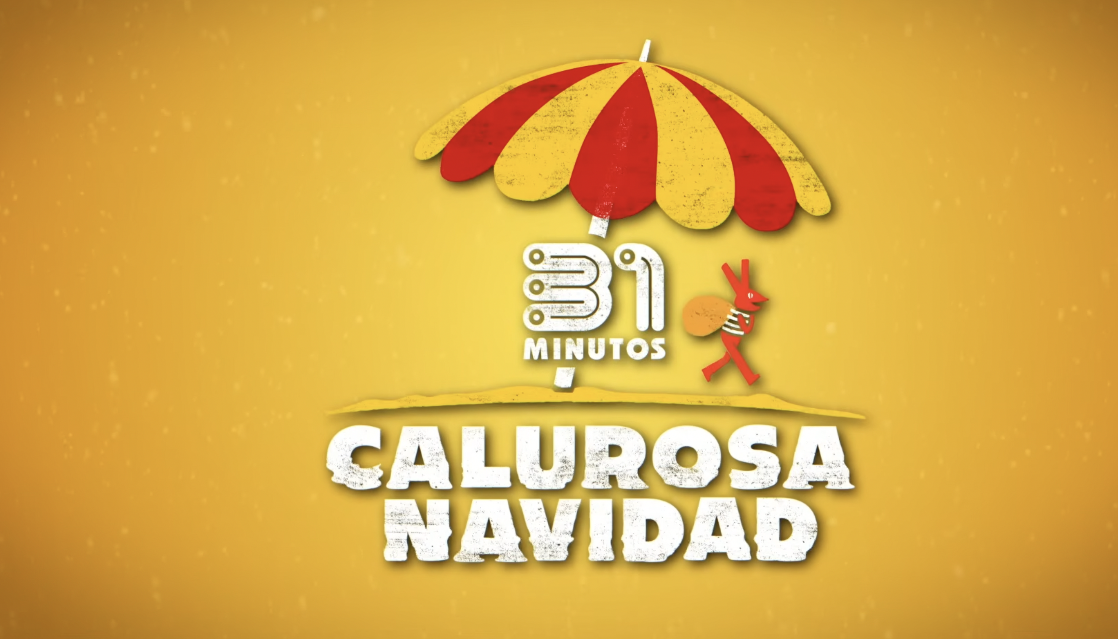 31 Minutos: Calurosa Navidad