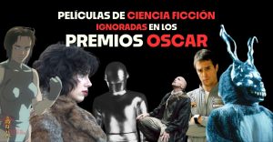 10 películas de ciencia ficción ignoradas en los premios Oscar (y dónde verlas)
