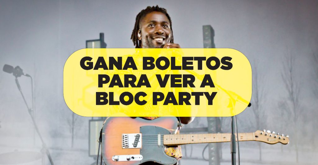 Te regalamos boletos para ver a Bloc Party en la CDMX