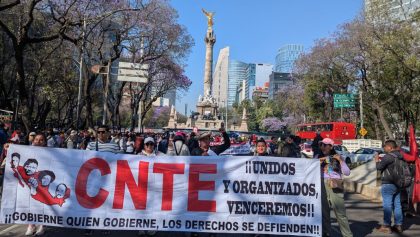 cnte-rechaza-propuesta-gobierno-bloqueos-manifestaciones-seguiran-cdmx