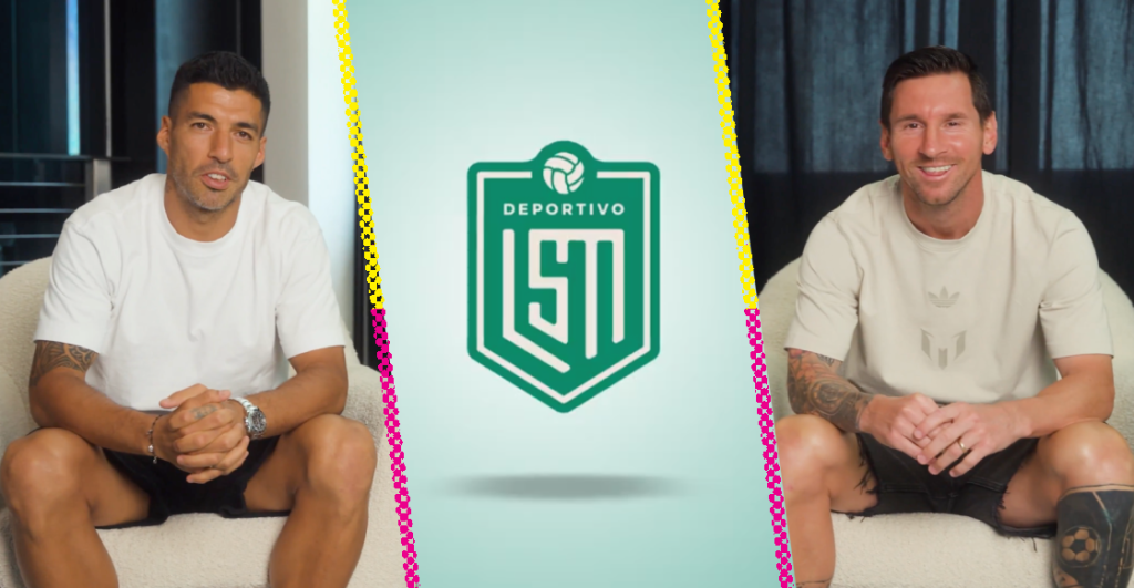 Deportivo LSM, el nuevo equipo a cargo de Luis Suárez y Lionel Messi