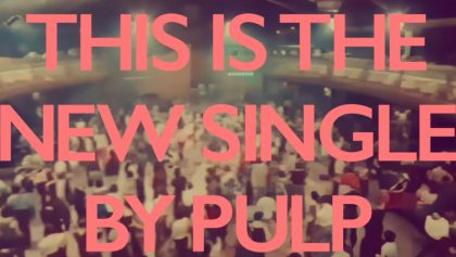 pulp-estrena-nueva-cancion-got-to-have-love