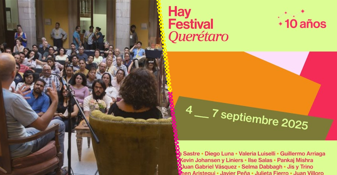 hay-festival-queretaro-2025-invitados-novedades-mas-decimo-aniversario-4