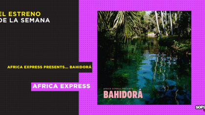africa-express-bahidora-resena-disco
