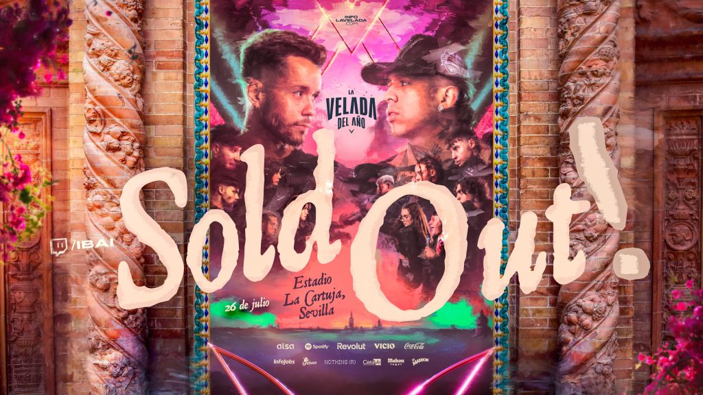 ibai-la-velada-del-ano-5-cartel-roro-abby-entradas-agotadas
