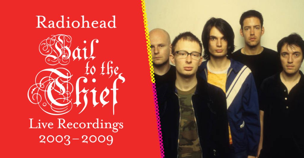 nuevo-album-radiohead-grabaciones-vivo-hail-to-the-thief-destacada