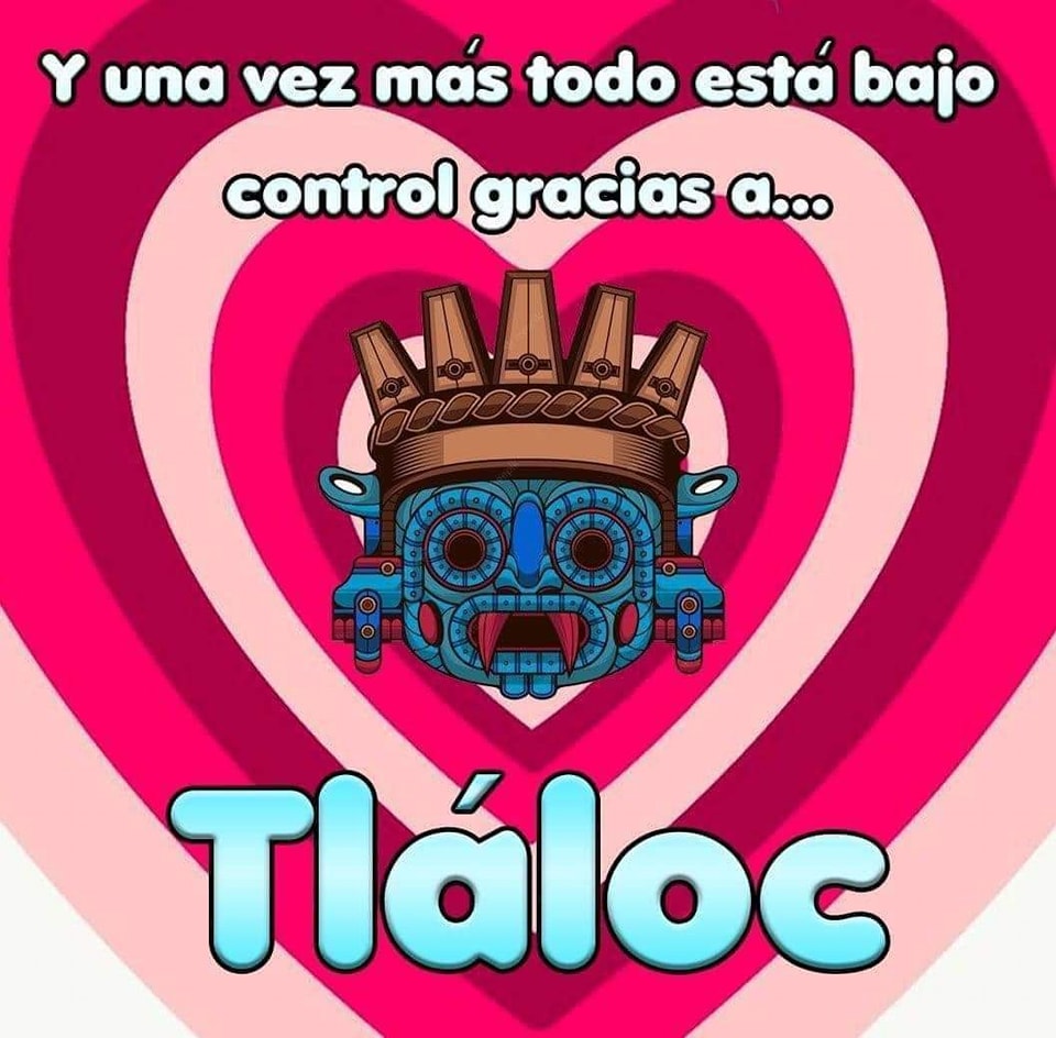 Tláloc nos salva (una vez más) de la escasez de agua