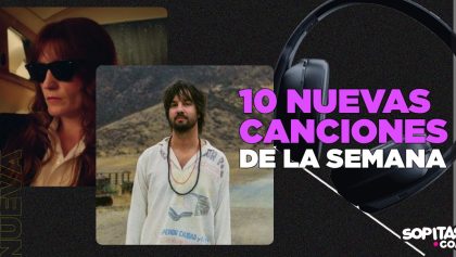 Nuevas canciones de la semana