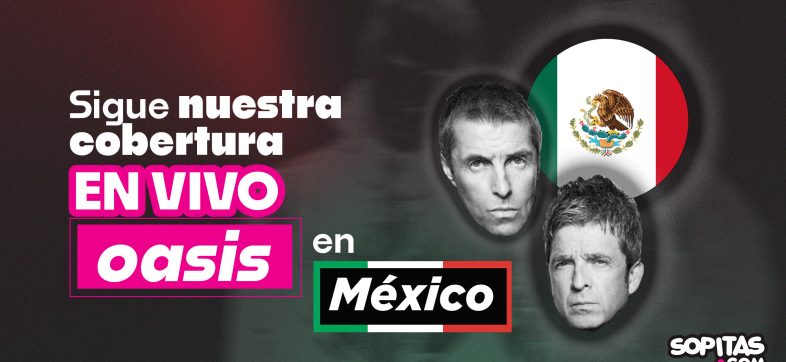 Oasis en vivo conciertos Ciudad de México 2025