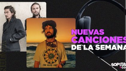 Nuevas canciones de la semana