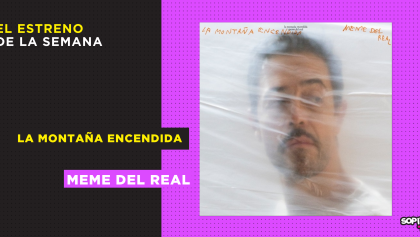 meme-del-real-la-montaña-encendida-resena-disco