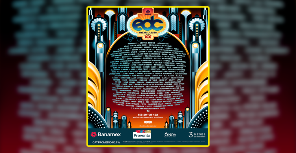edc-mexico-2026-cartel-lineup-completo-lista-boletos-fechas