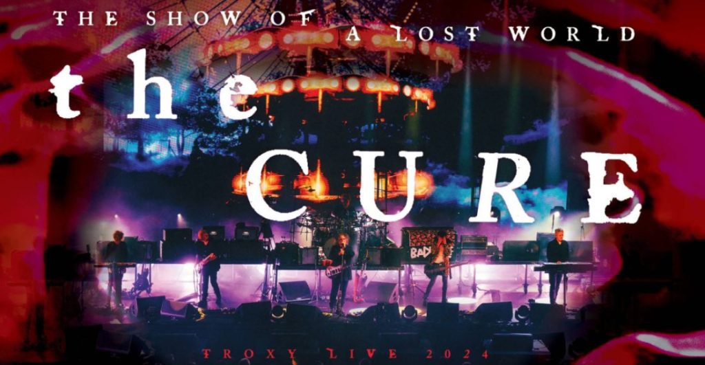 The Cure estrenará en cines de todo el mundo la película del concierto 'The Show of a Lost World'
