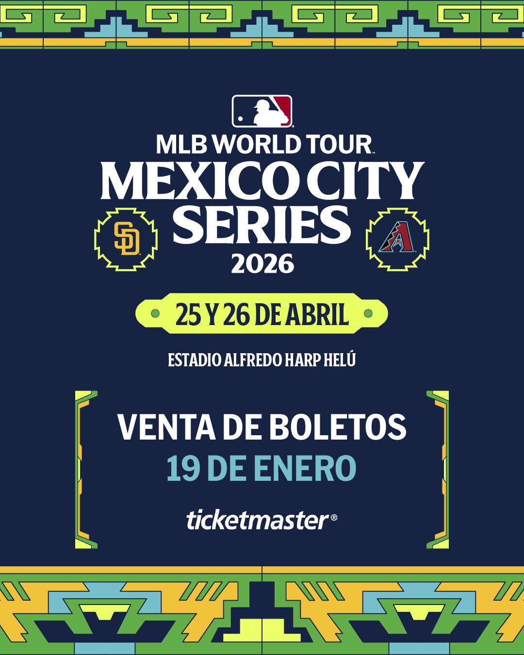 ¡Grandes Ligas en el Diamante de Fuego! MLB regresa a México en 2026 con Padres vs D-Backs