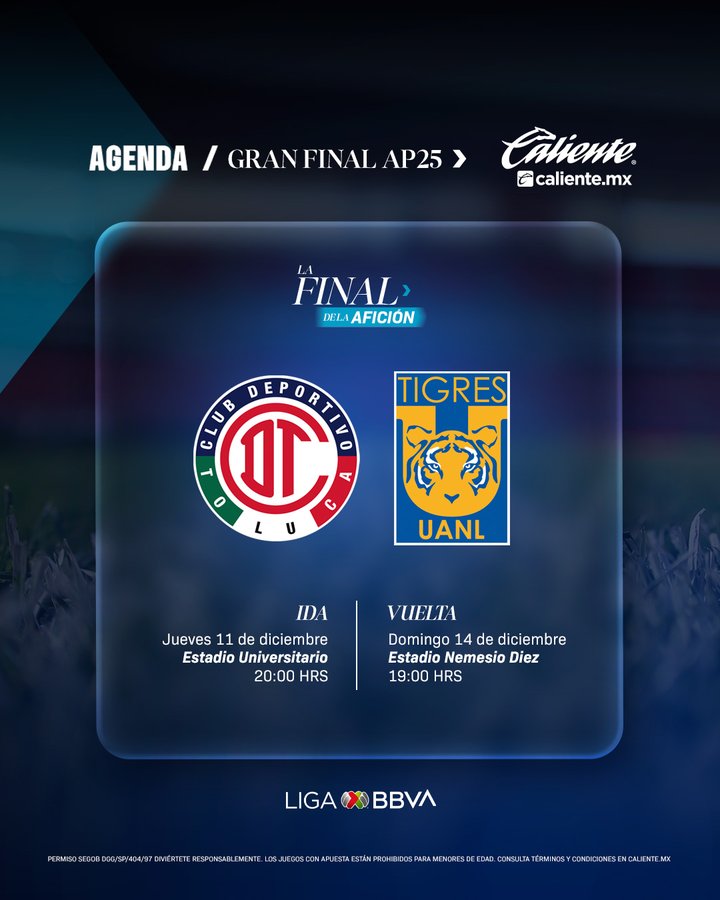 toluca-vs-tigres-final-liga-mx-2025-fecha-horarios-partidos-actualizado