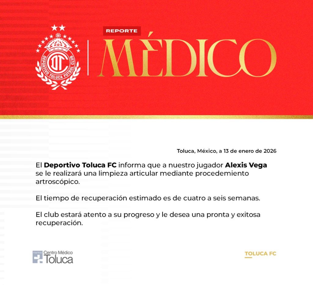 Reporte médico de Toluca sobre Alexis Vega 