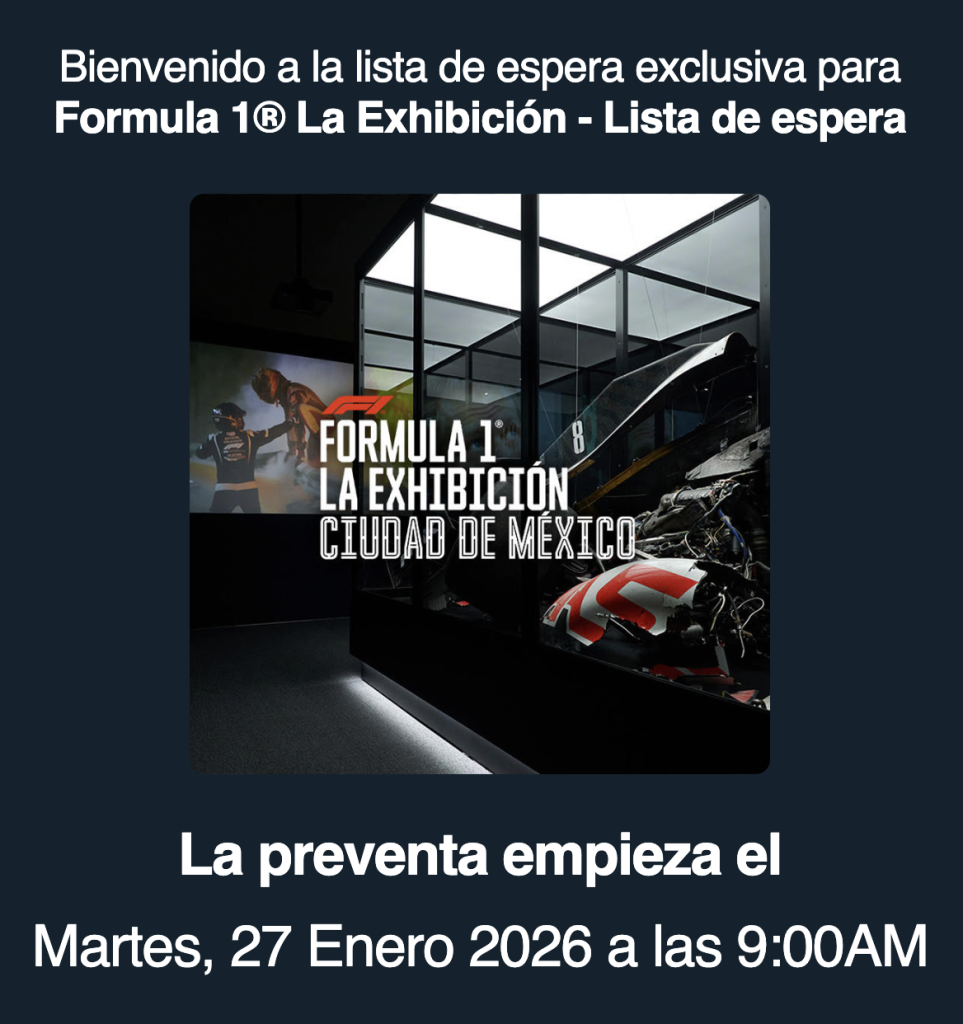 La Exhibición de F1 viene a la Ciudad de México y te contamos la fecha, lugar y boletos