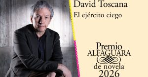 obras-david-toscana-ganador-premio-alfaguara-2026