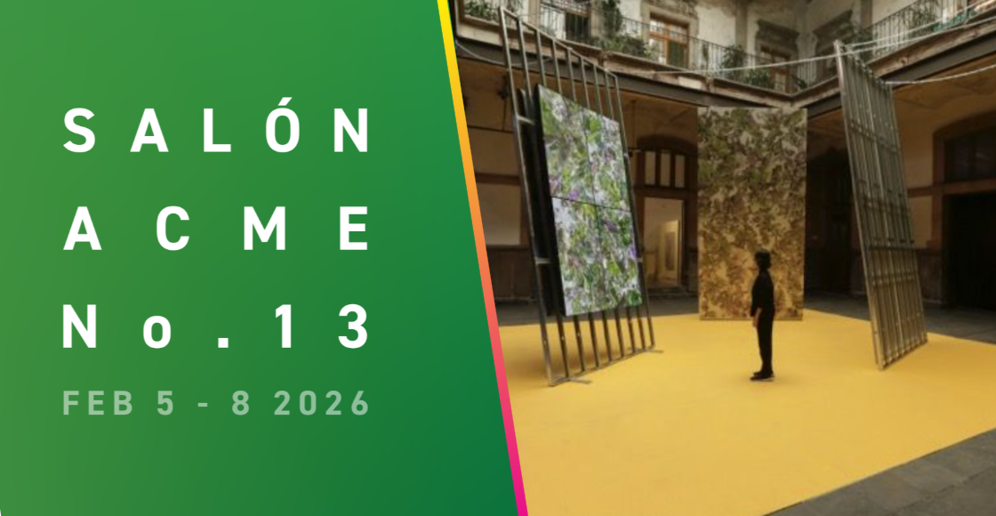 Salón ACME 2026: Fechas, eventos y todo lo que necesitas saber para disfrutar una semana de arte en CDMX